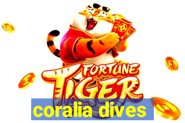 coralia dives